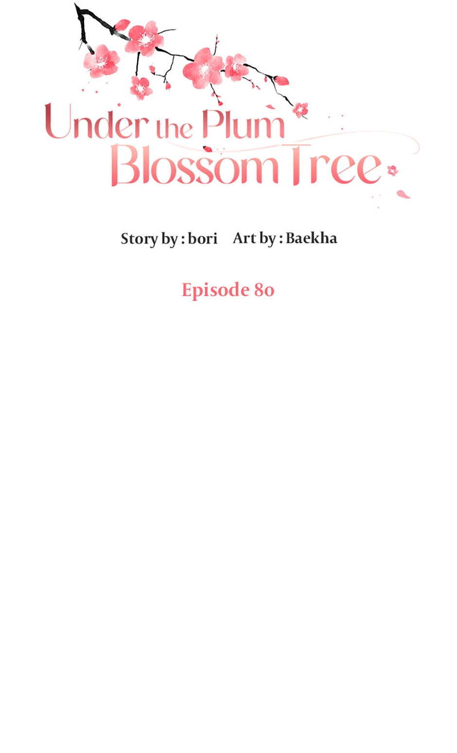 Under the Plum Blossom Tree (Official) - Chapter 80 : Season 2 Finale manhwa