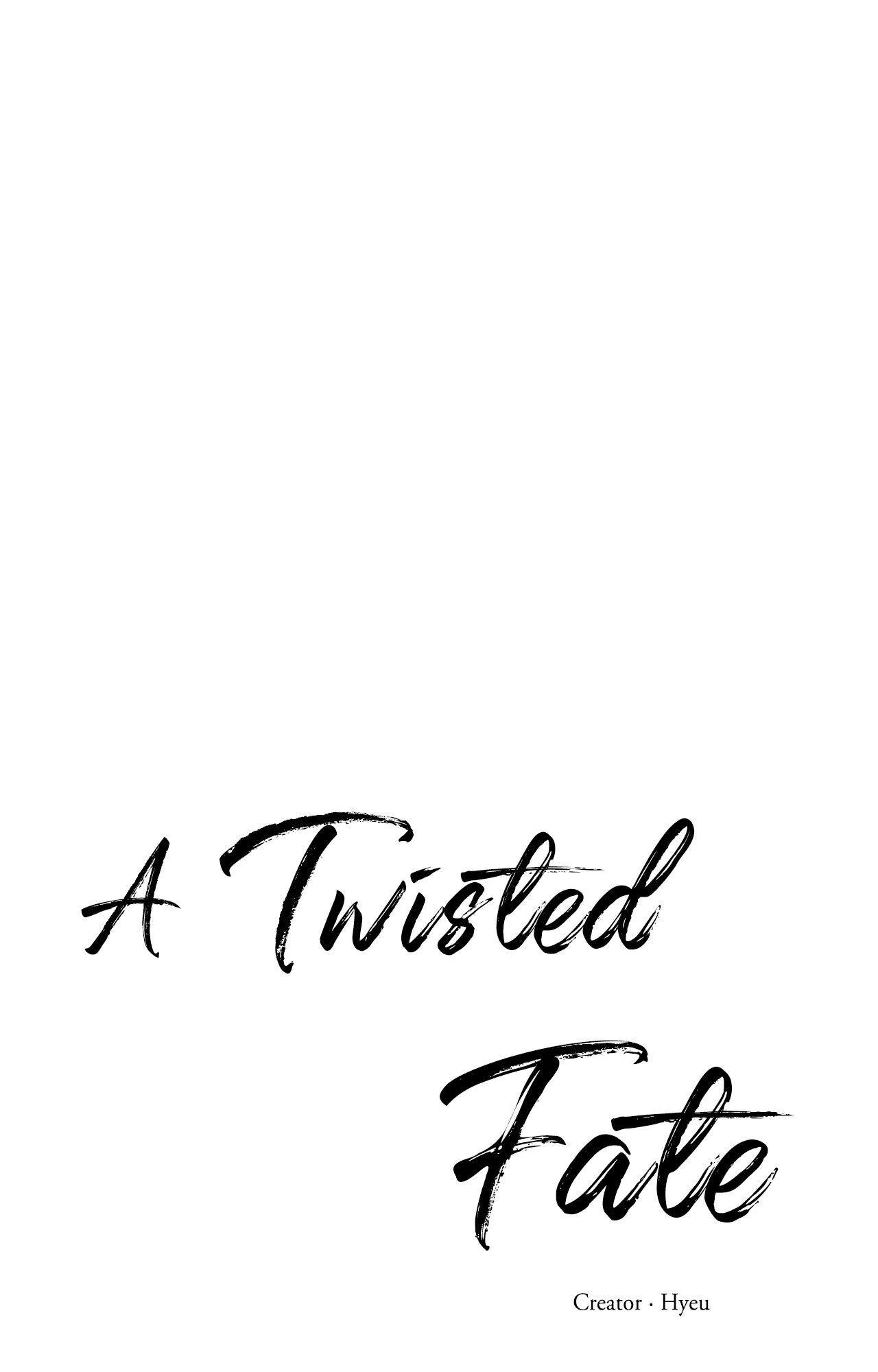 A Twisted Fate [Official] - Chapter 45 manhwa