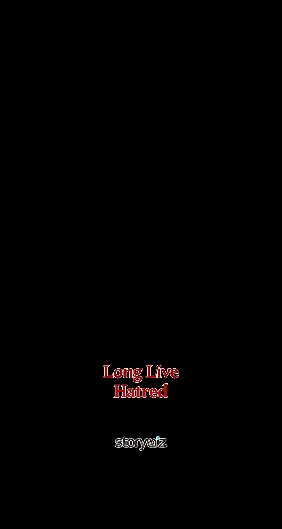 Long Live Hatred - Chapter 47 manhwa