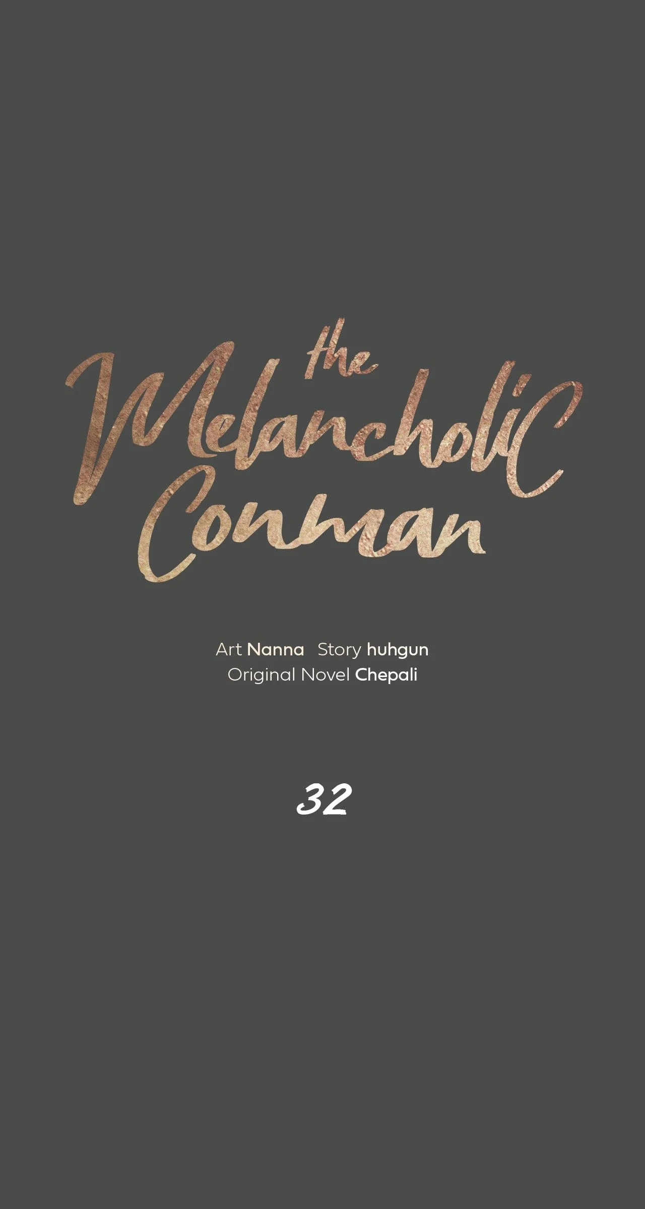The Melancholic Conman - Chapter 32 manhwa