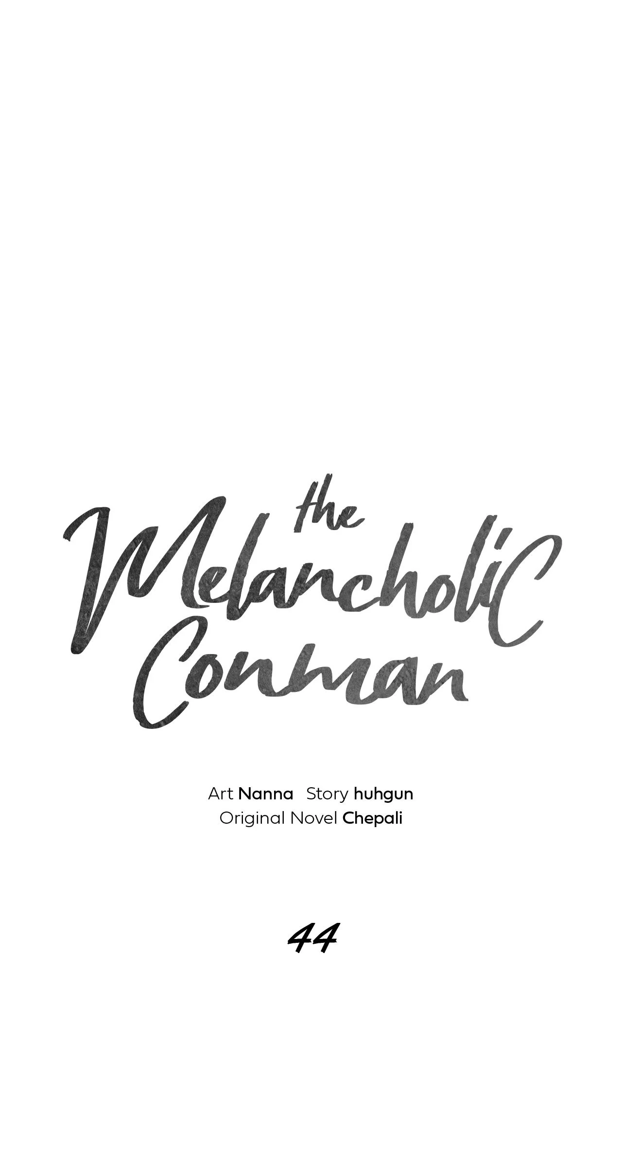 The Melancholic Conman - Chapter 44 manhwa