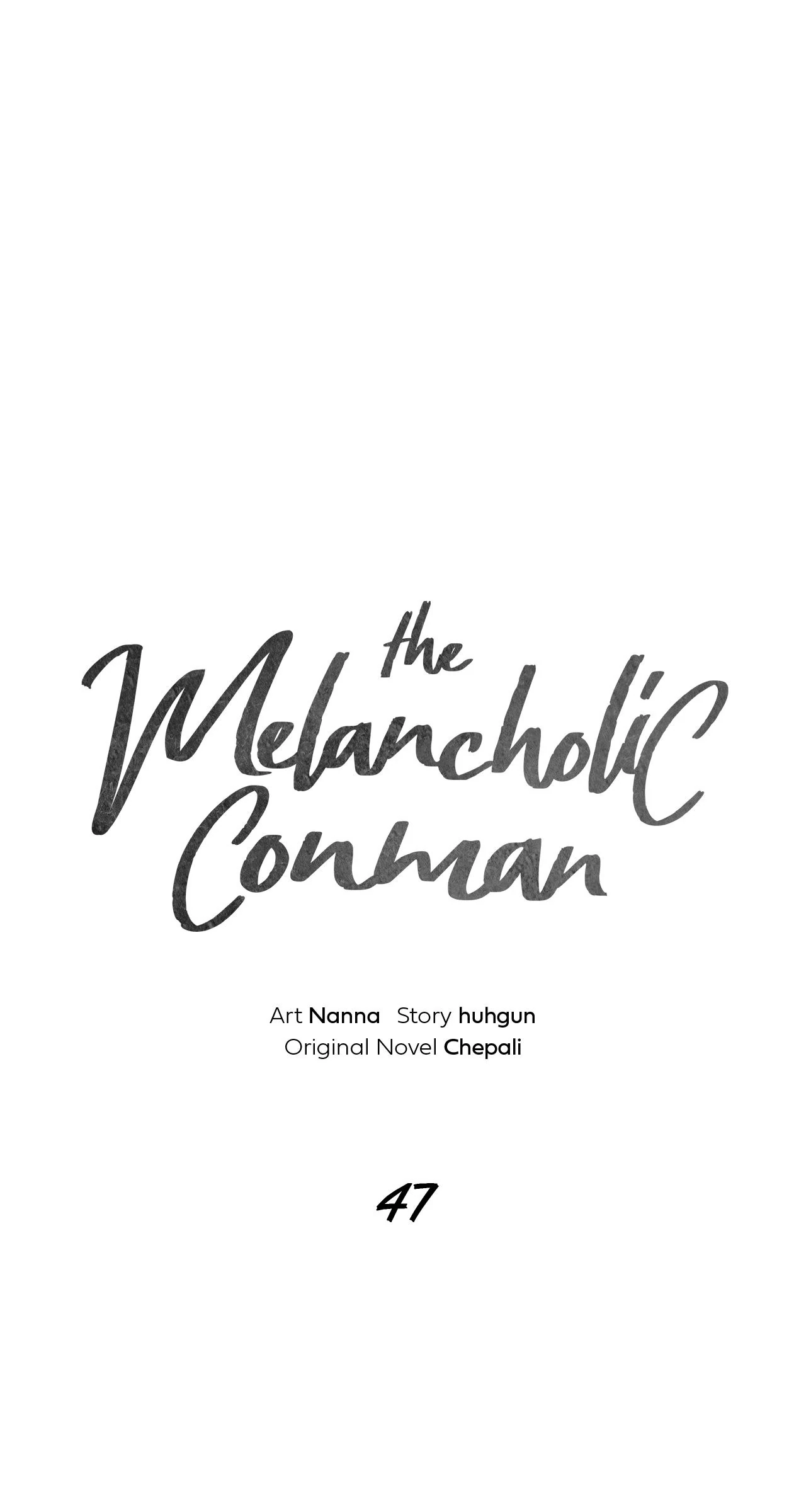 The Melancholic Conman - Chapter 47 manhwa