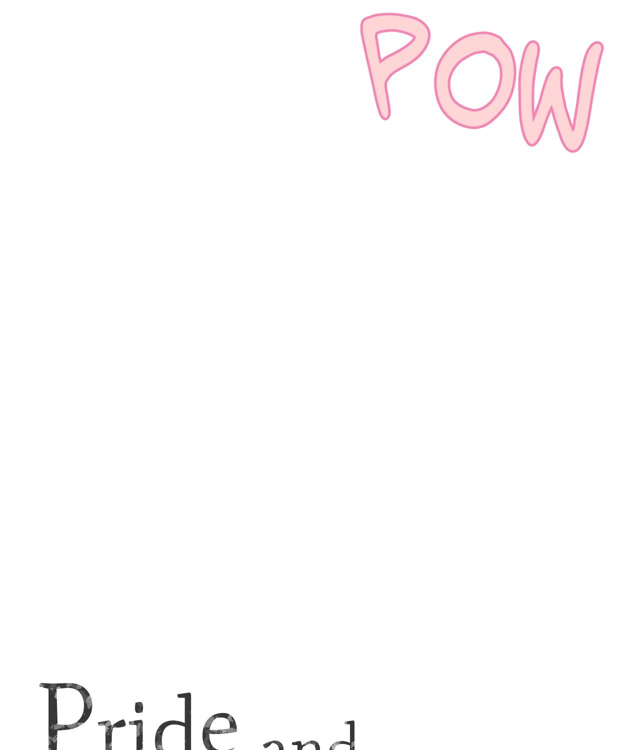 Pride and Persistence ≪Official≫ - Chapter 82 manhwa