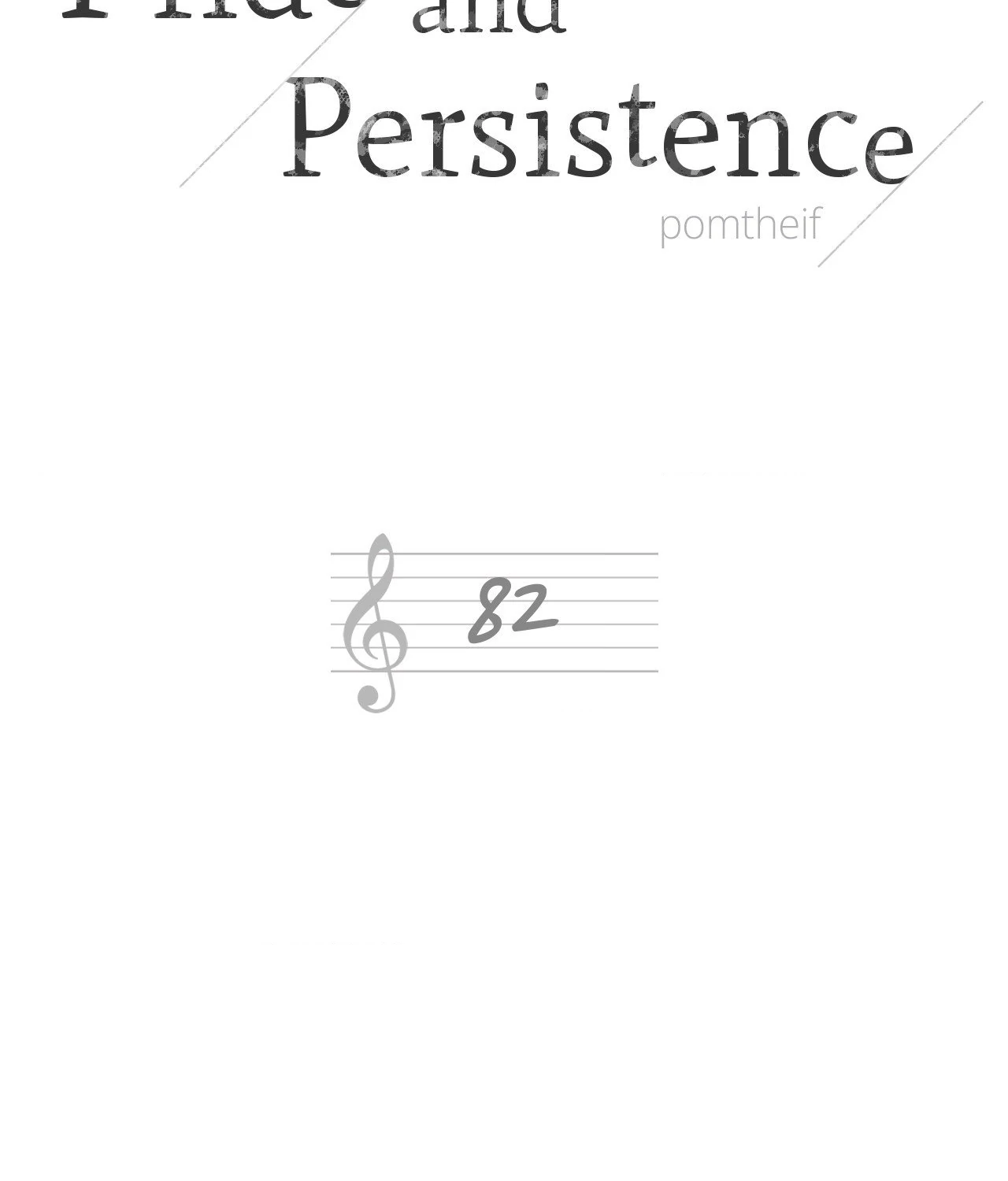 Pride and Persistence ≪Official≫ - Chapter 82 manhwa