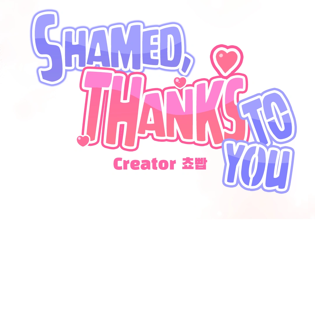 Shamed, Thanks To You (MGS) - Chapter 5 manhwa