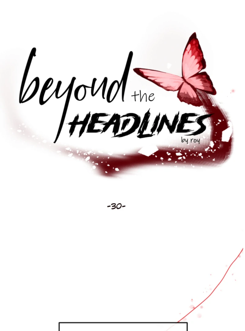 Beyond the Headlines(Official) - Episode 30 manhwa