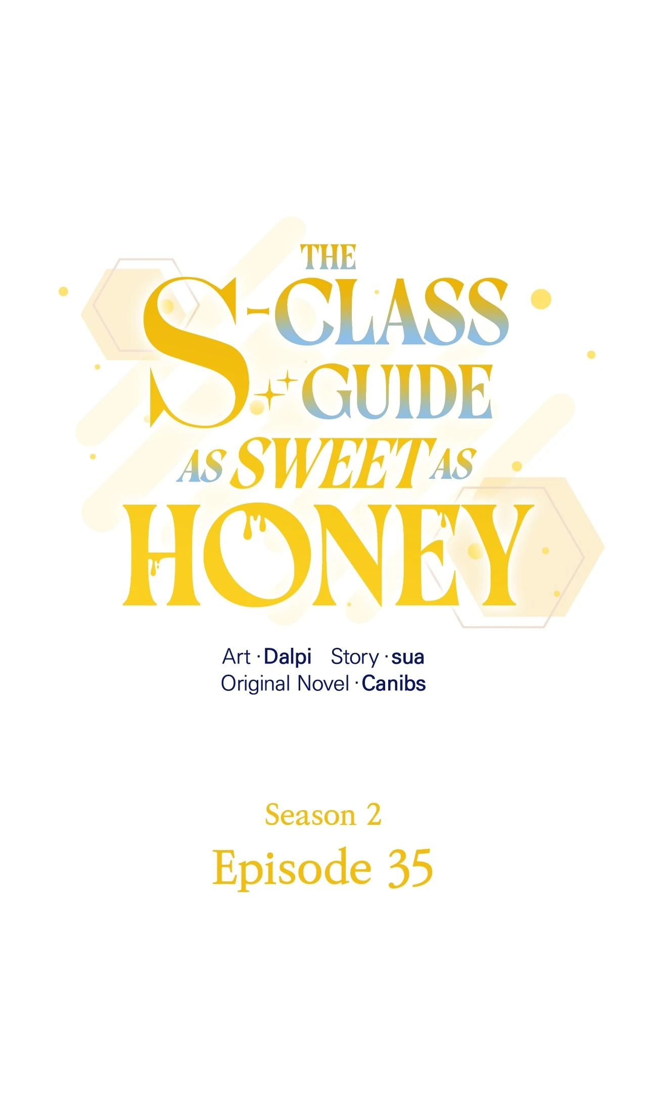 The S-Class Guide as Sweet as Honey [Mature Official] - Finale manhwa