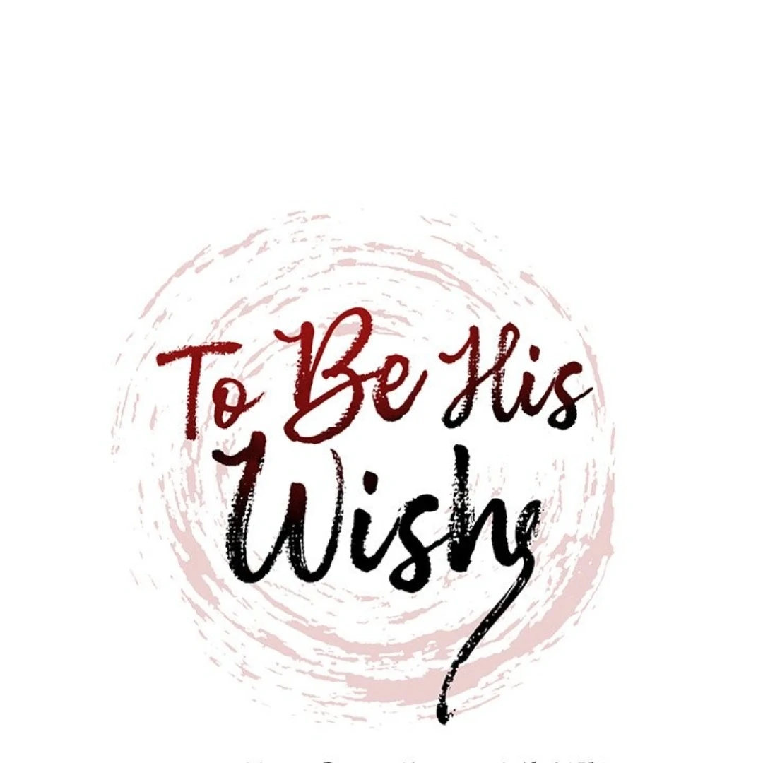 To Be His Wish [Official] - Chapter 23 manhwa