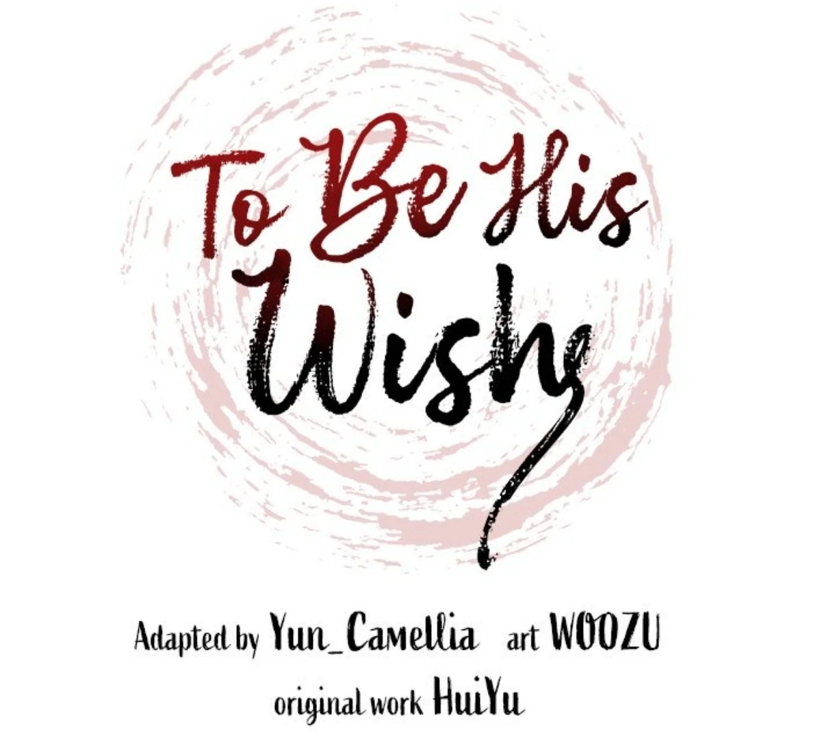 To Be His Wish [Official] - Chapter 46 manhwa