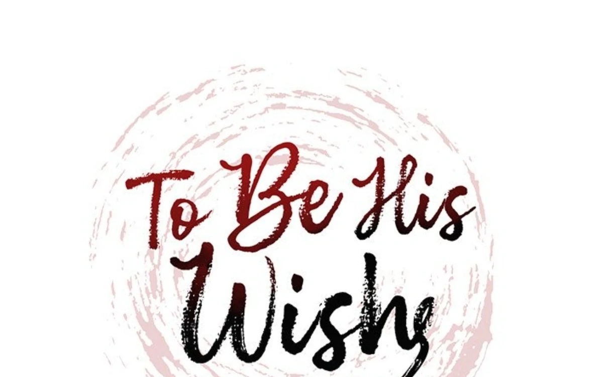 To Be His Wish [Official] - Chapter 57 manhwa