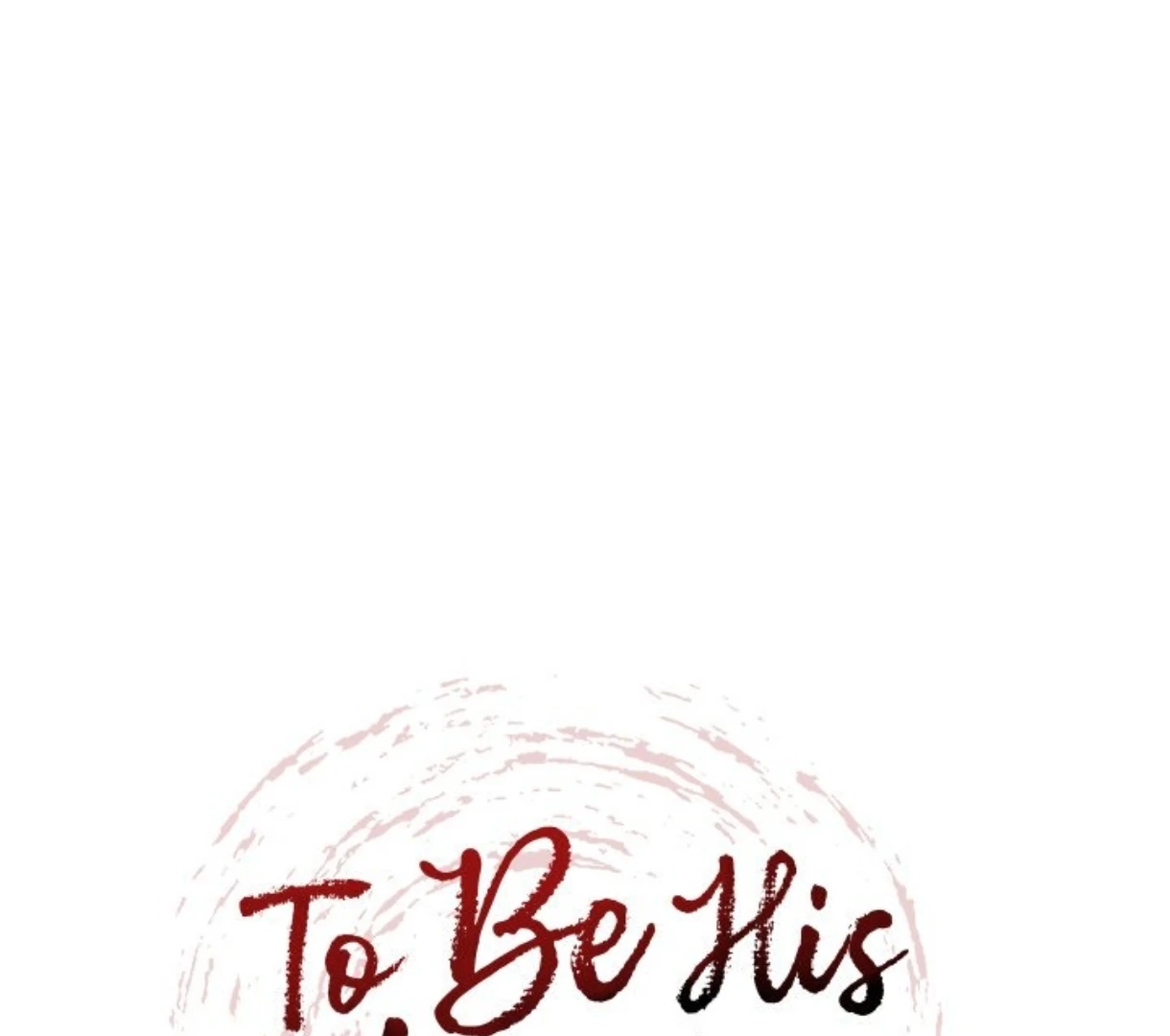 To Be His Wish [Official] - Chapter 58 manhwa