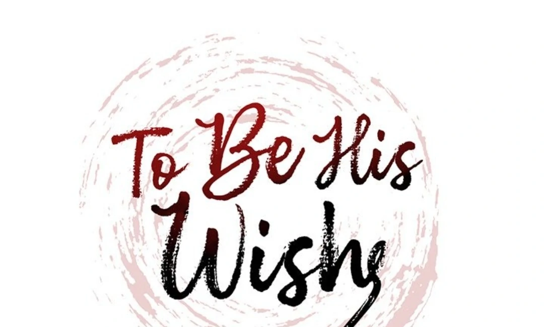 To Be His Wish [Official] - Chapter 8 manhwa