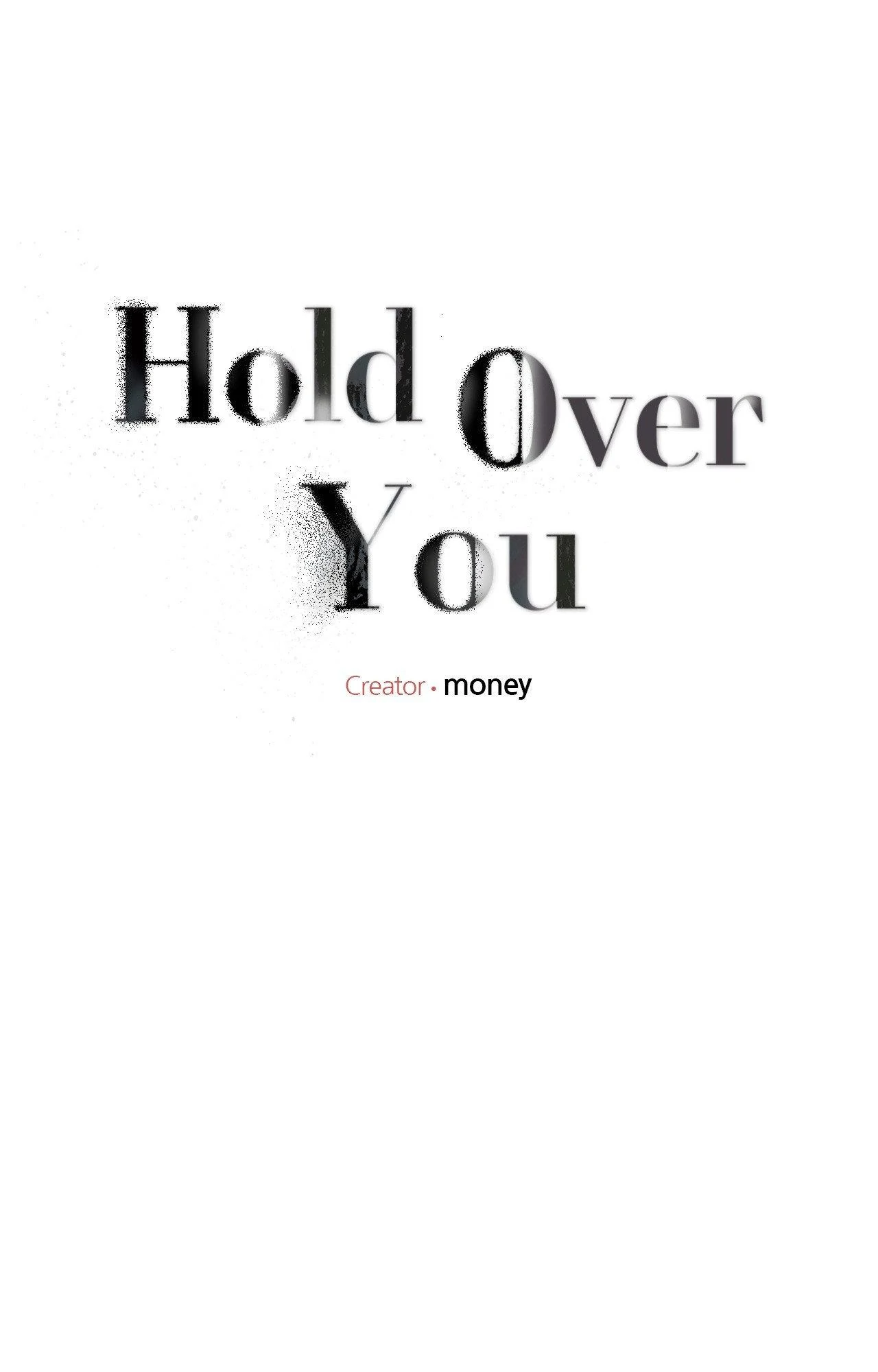 Hold Over You (Official) - Chapter 36 manhwa