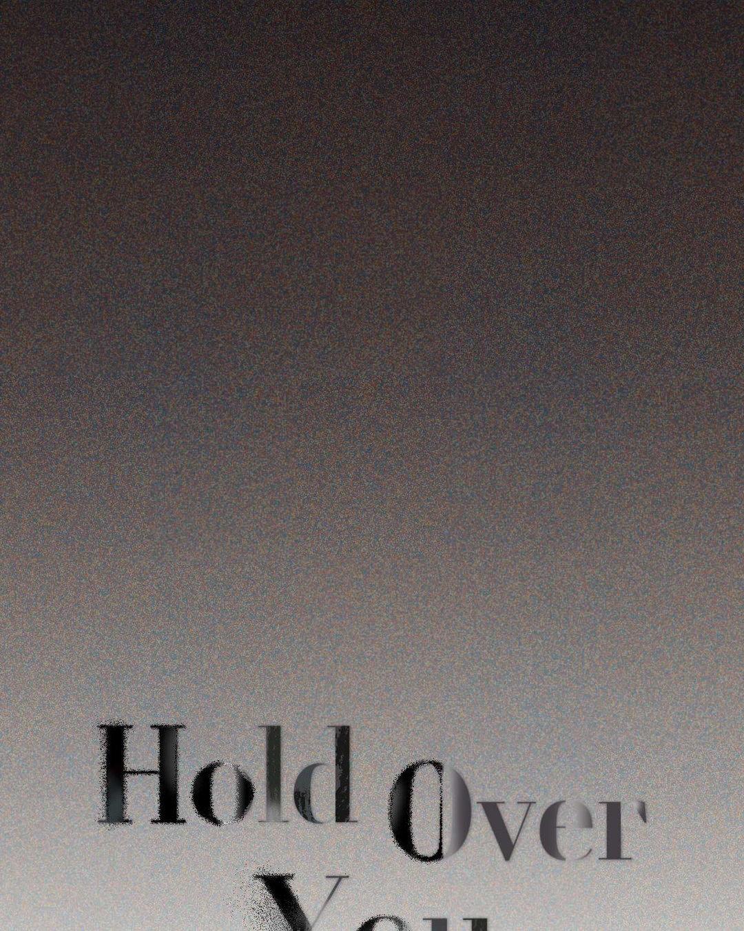 Hold Over You (Official) - Chapter 4 manhwa