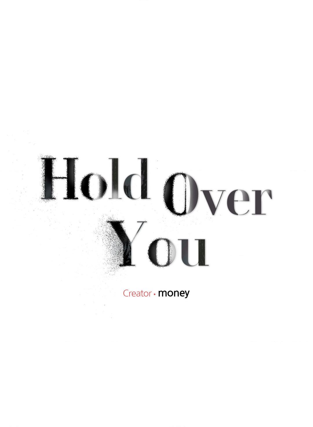 Hold Over You (Official) - Chapter 7 manhwa