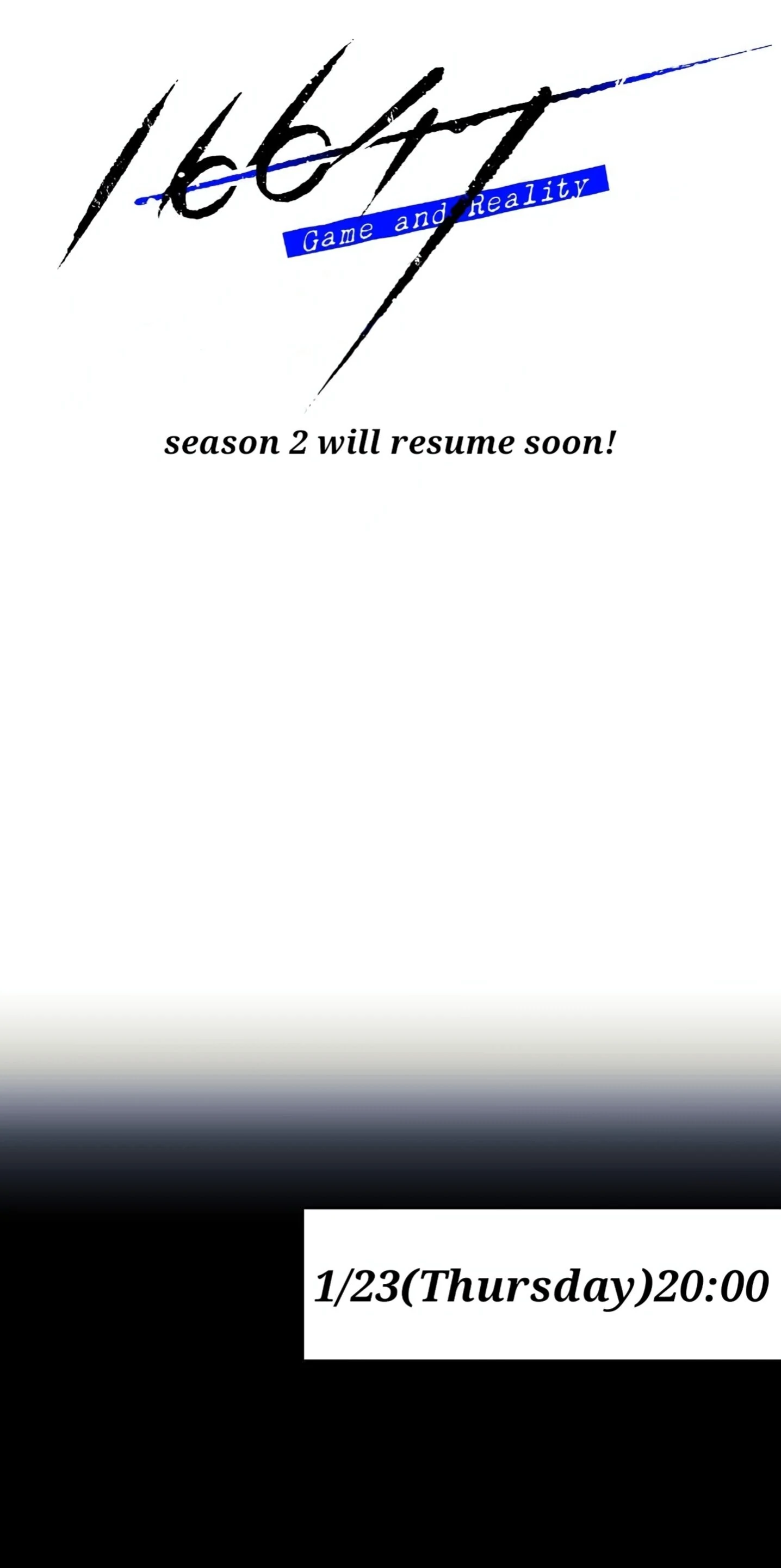 16647: game and reality - Season 2 Release manhwa