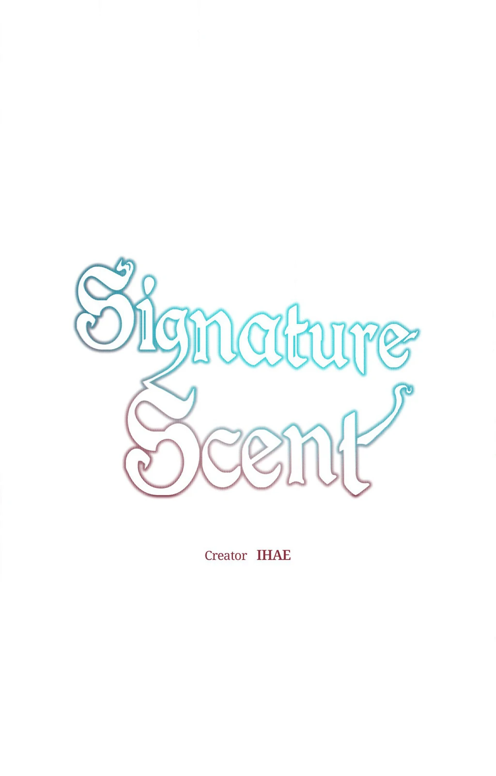 Signature Scent «Official» - Chapter 18 manhwa