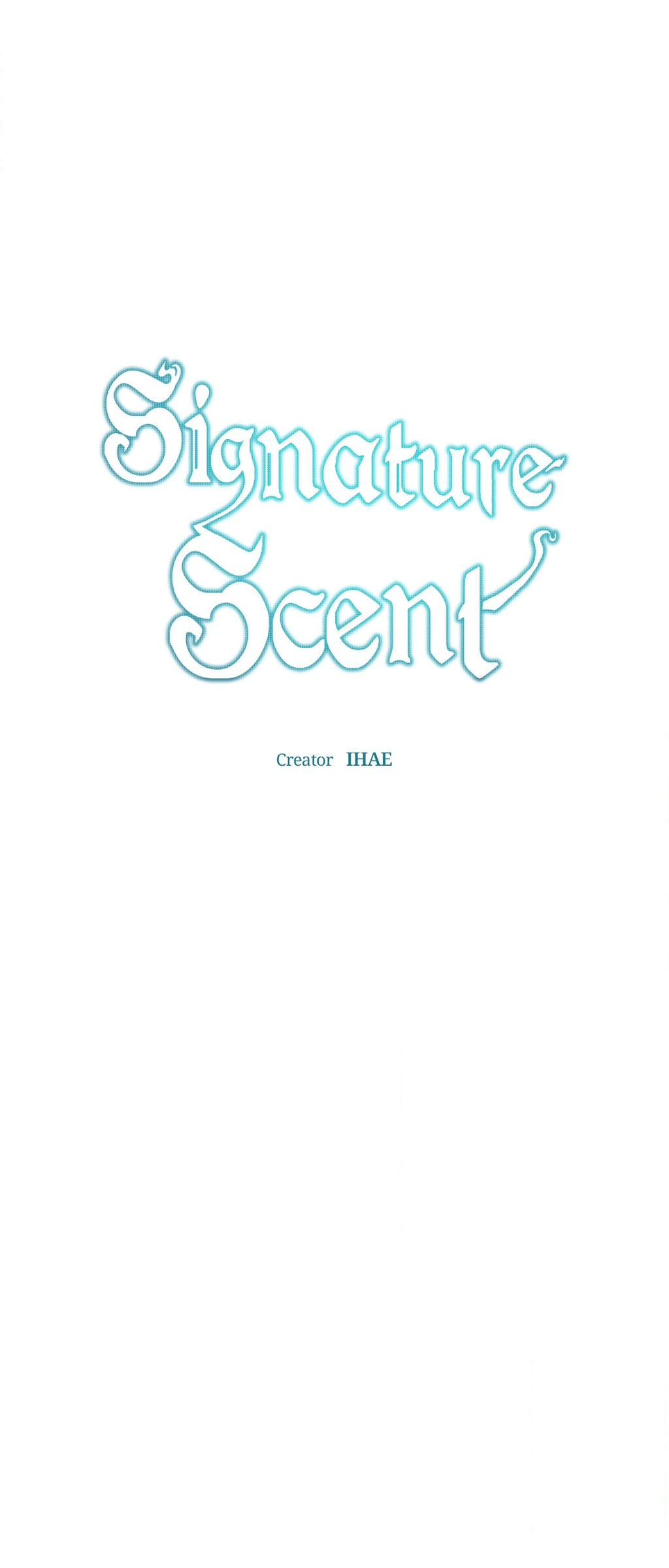 Signature Scent «Official» - Chapter 47 manhwa