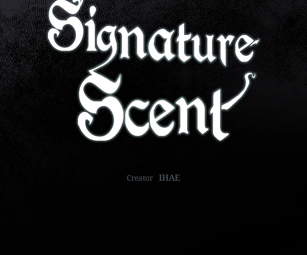 Signature Scent «Official» - Chapter 52 manhwa