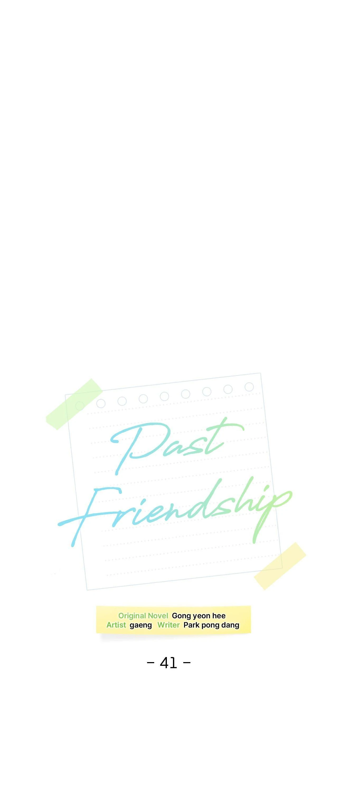 Past Friendship (Official) - Chapter 41 manhwa