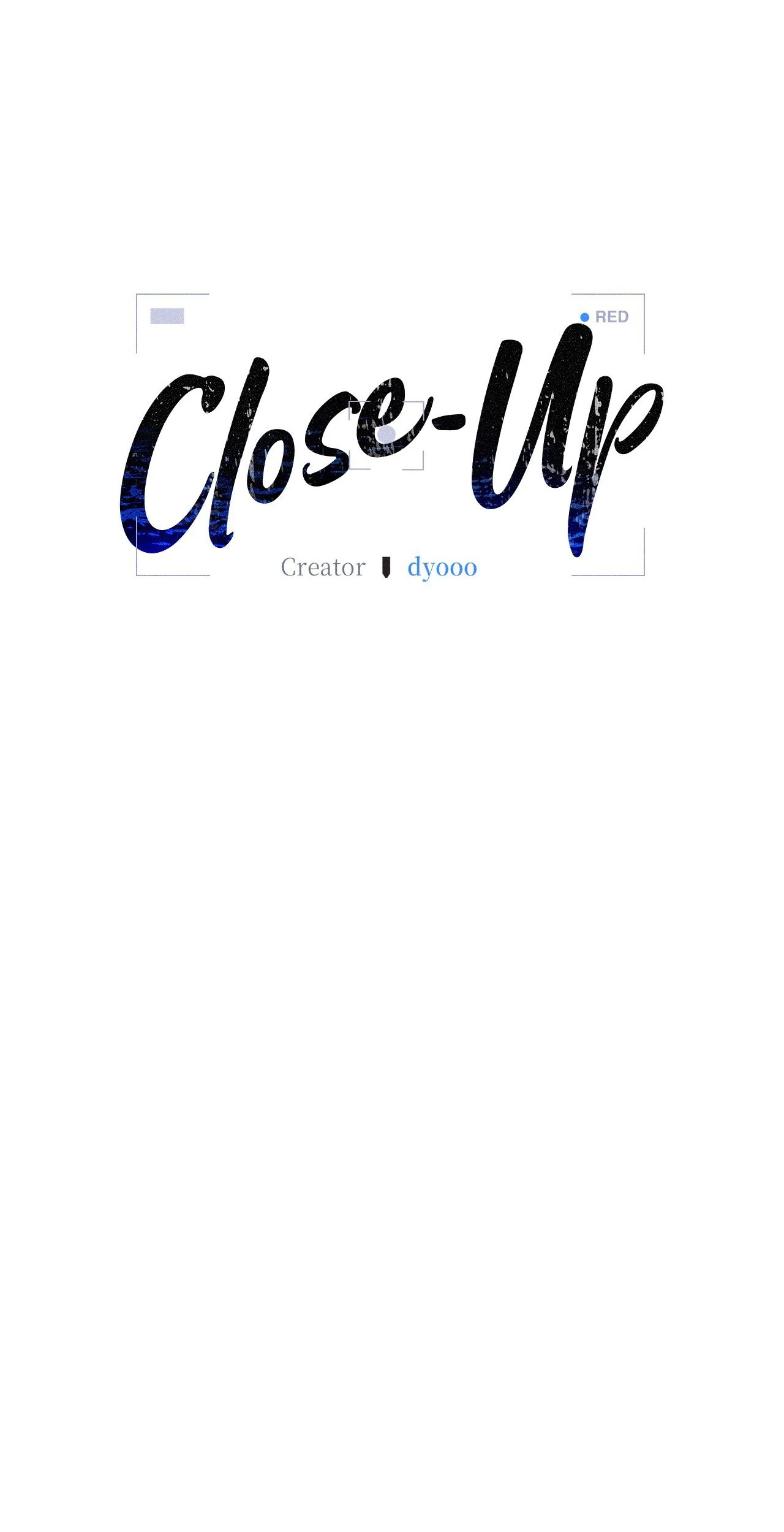 Close-Up [Official] - Chapter 12 manhwa
