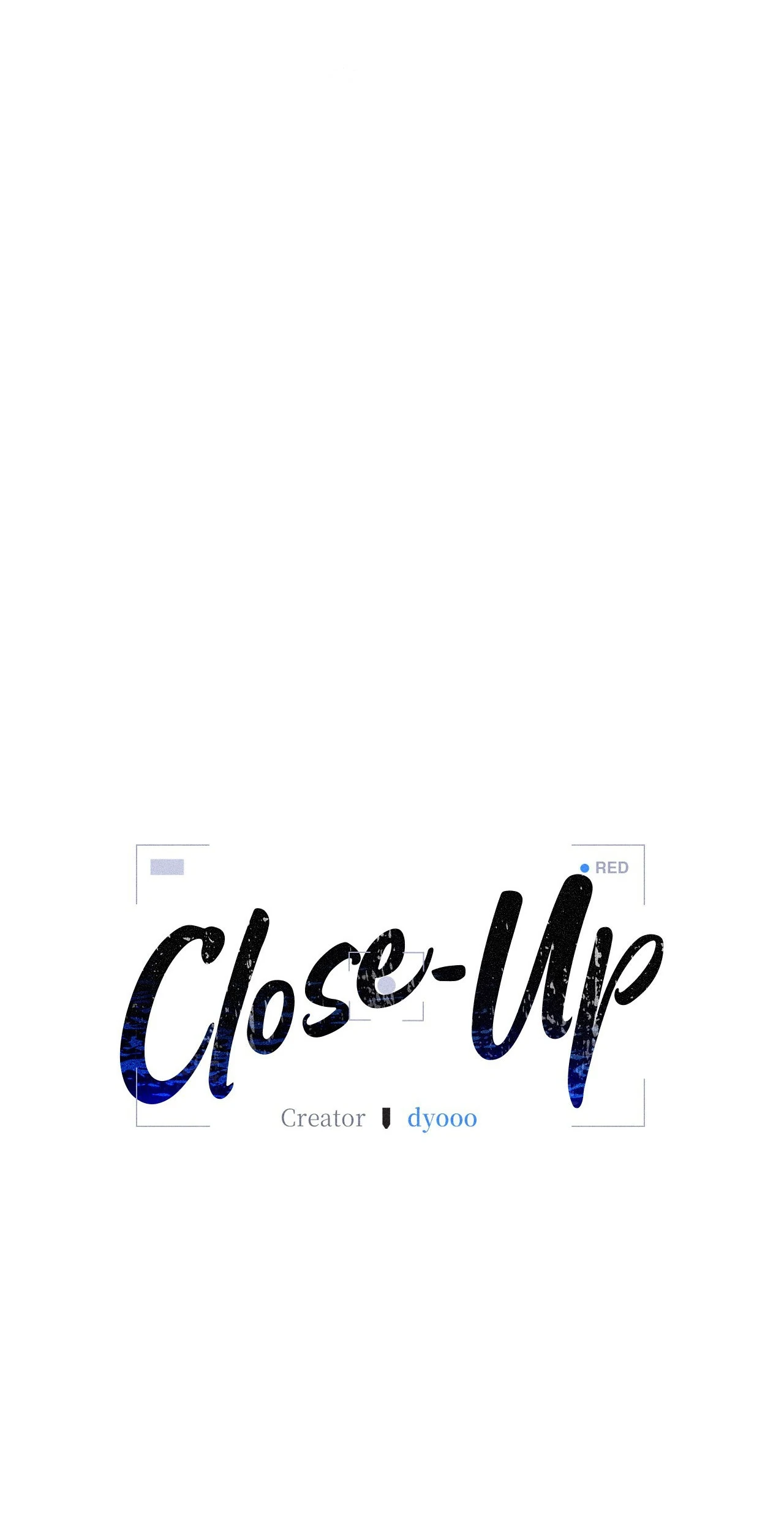 Close-Up [Official] - Chapter 13 manhwa