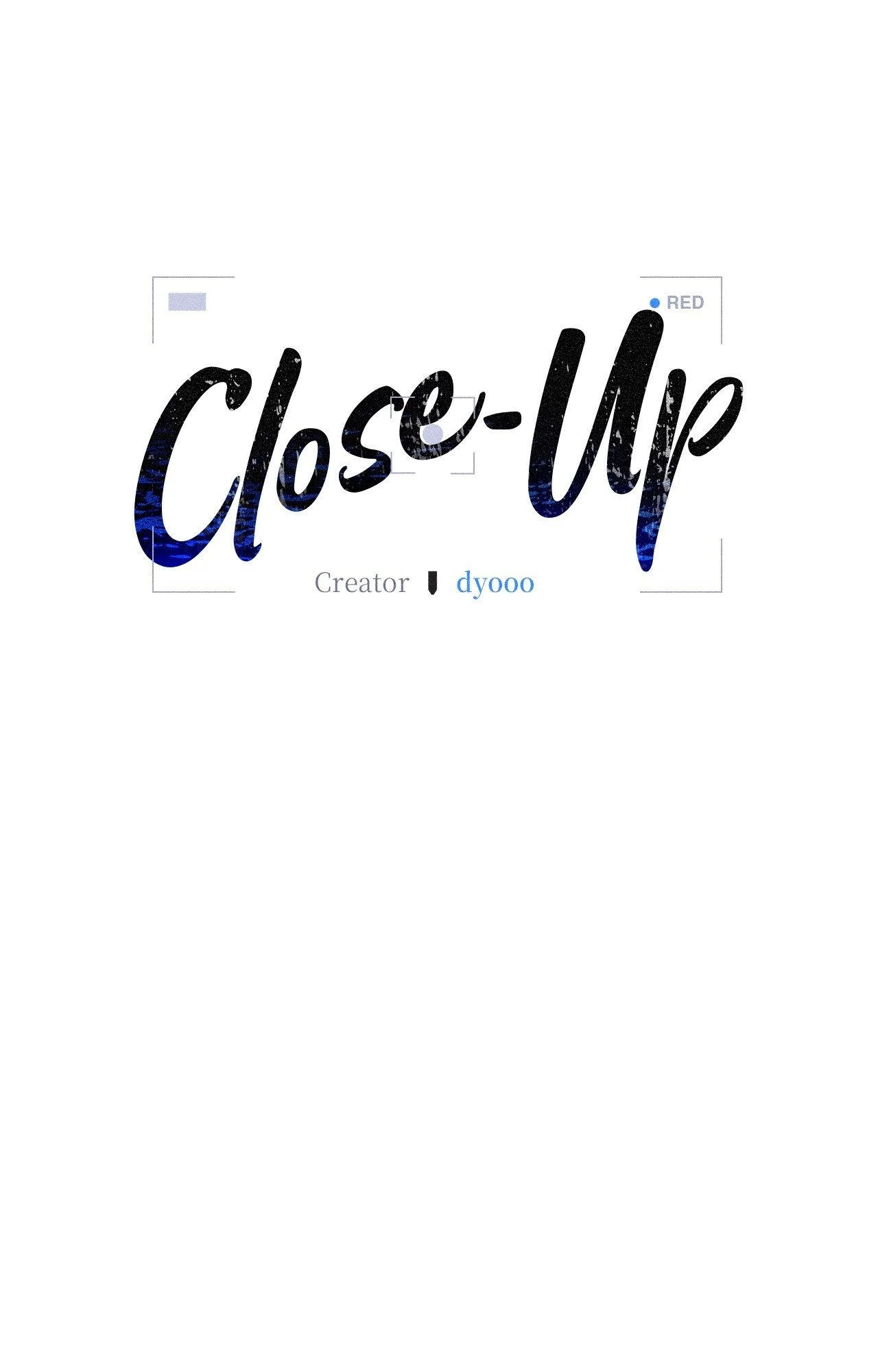 Close-Up [Official] - Chapter 28 manhwa