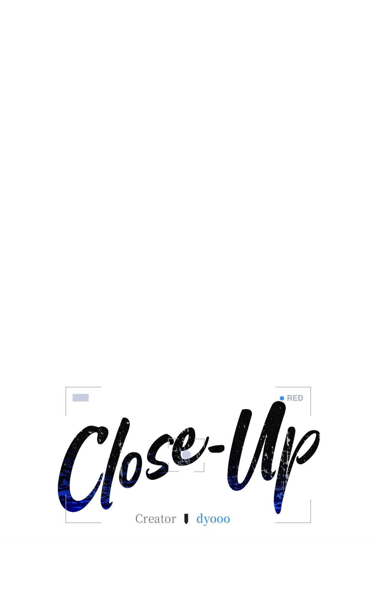 Close-Up [Official] - Chapter 3 manhwa