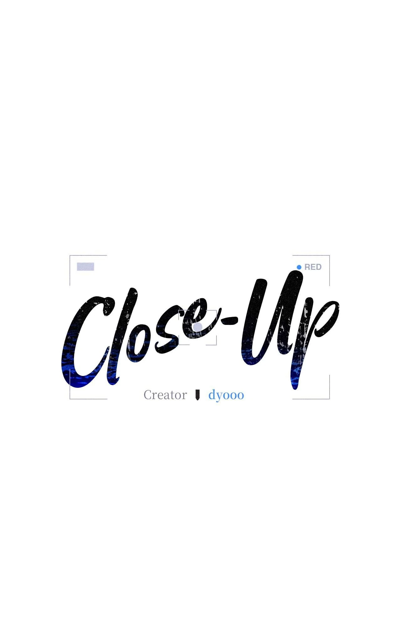 Close-Up [Official] - Chapter 5 manhwa