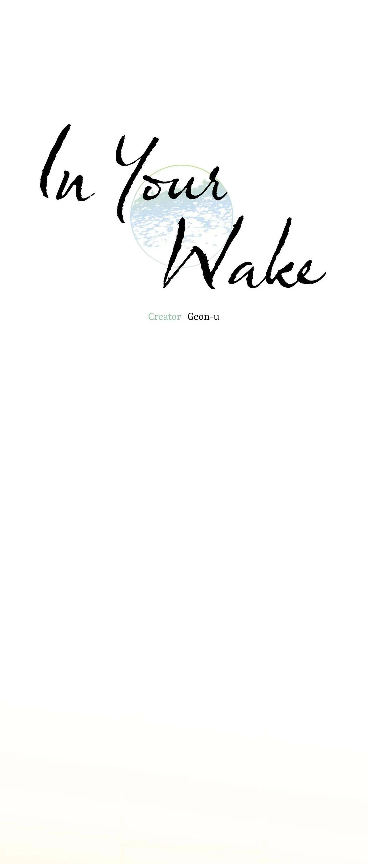 In Your Wake - Chapter 47 manhwa
