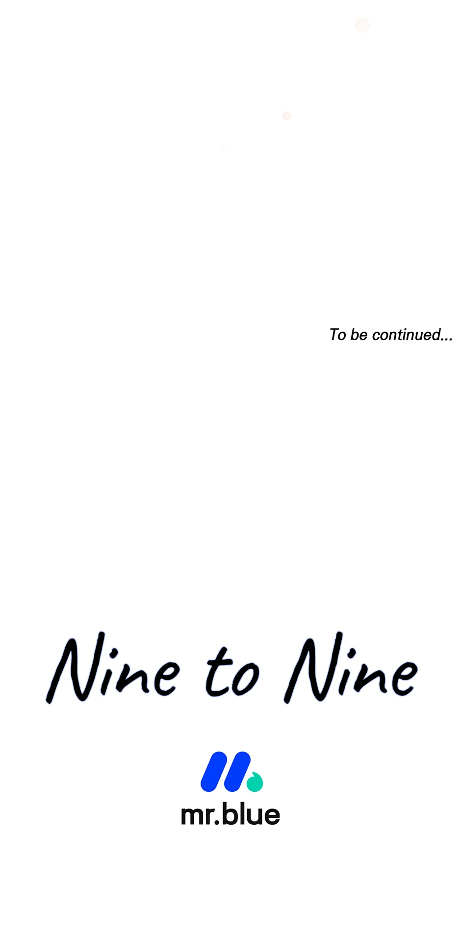 Nine to Nine [Official] - 47. Let's Not Waste Time manhwa