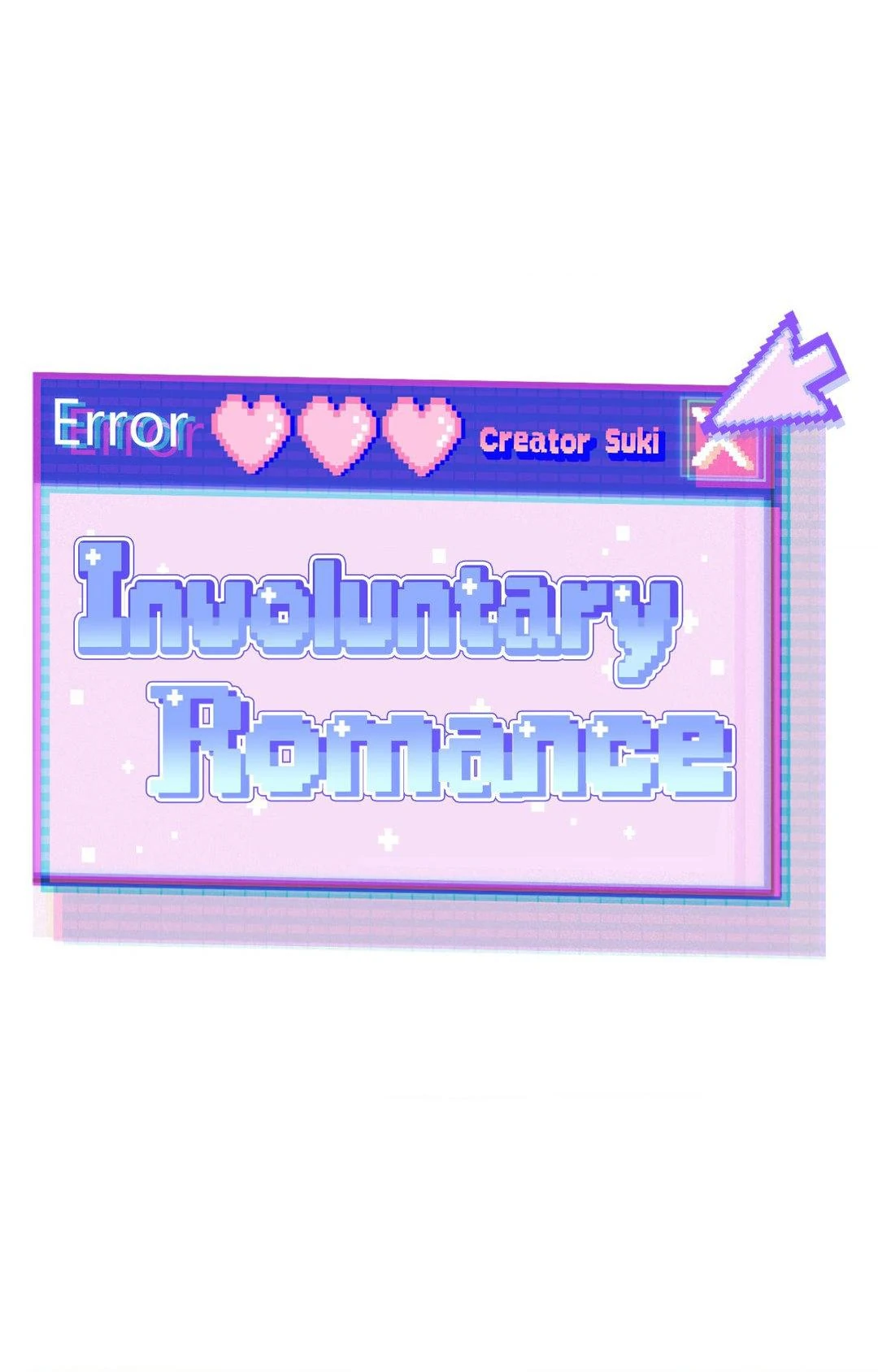 Involuntary Romance (Official) - Chapter 10 manhwa