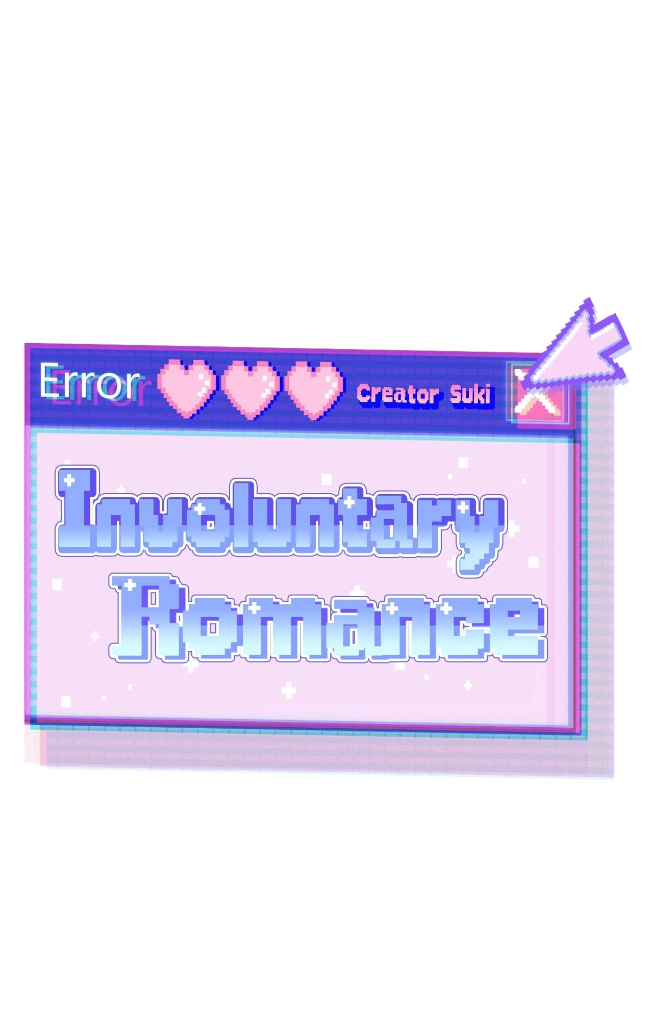 Involuntary Romance (Official) - Chapter 22 manhwa