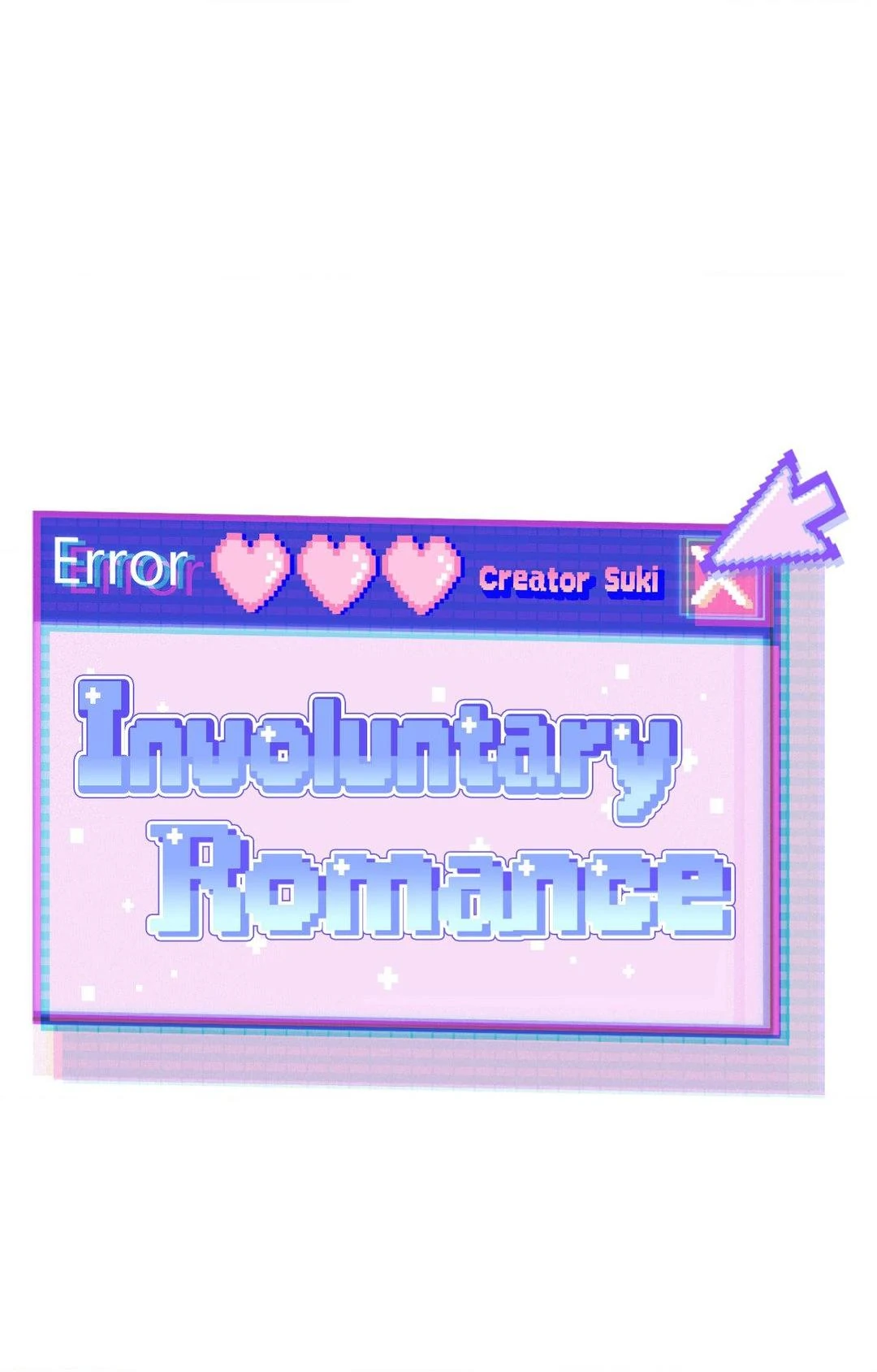Involuntary Romance (Official) - Chapter 25 manhwa
