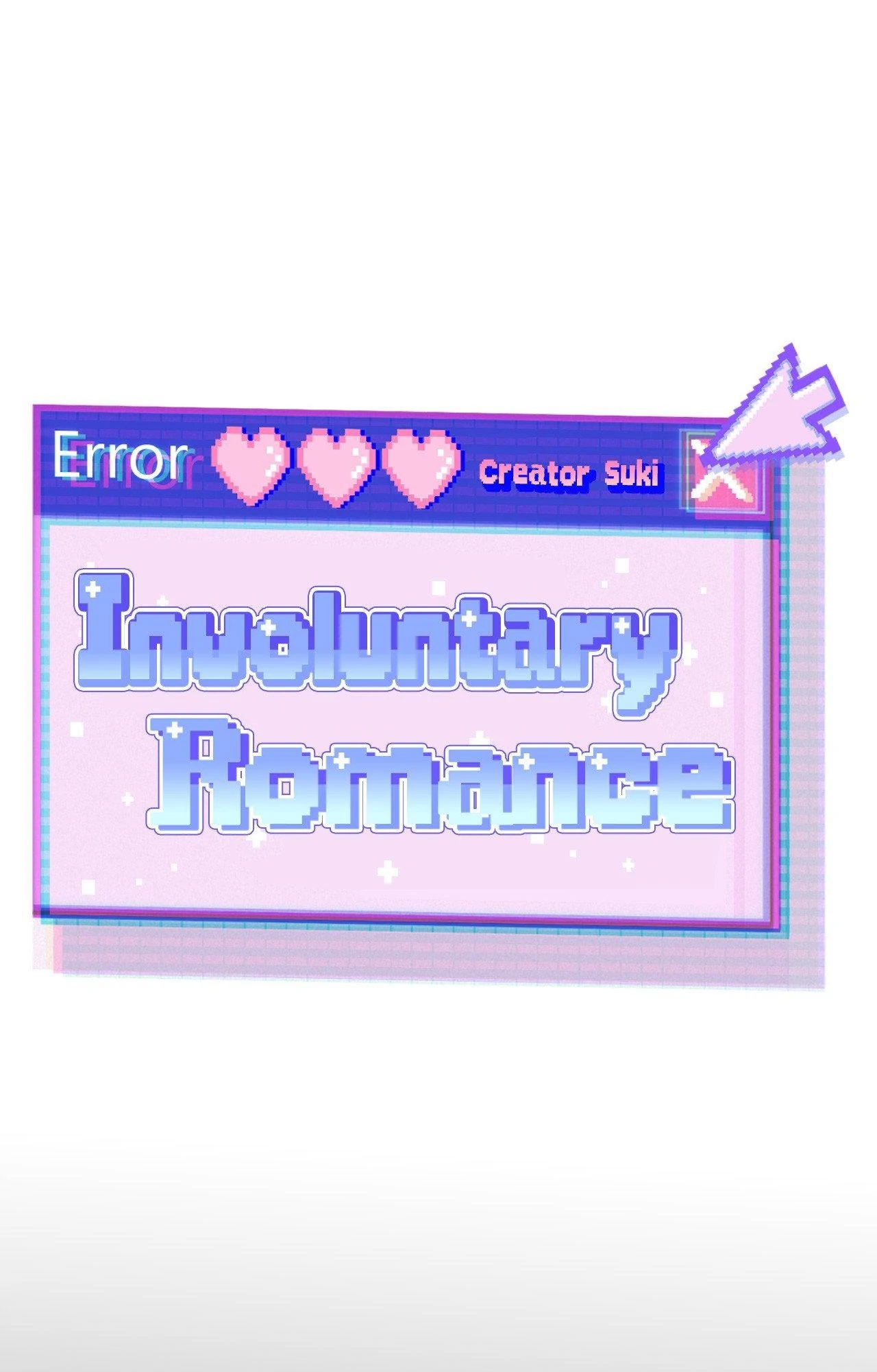 Involuntary Romance (Official) - Chapter 32 manhwa