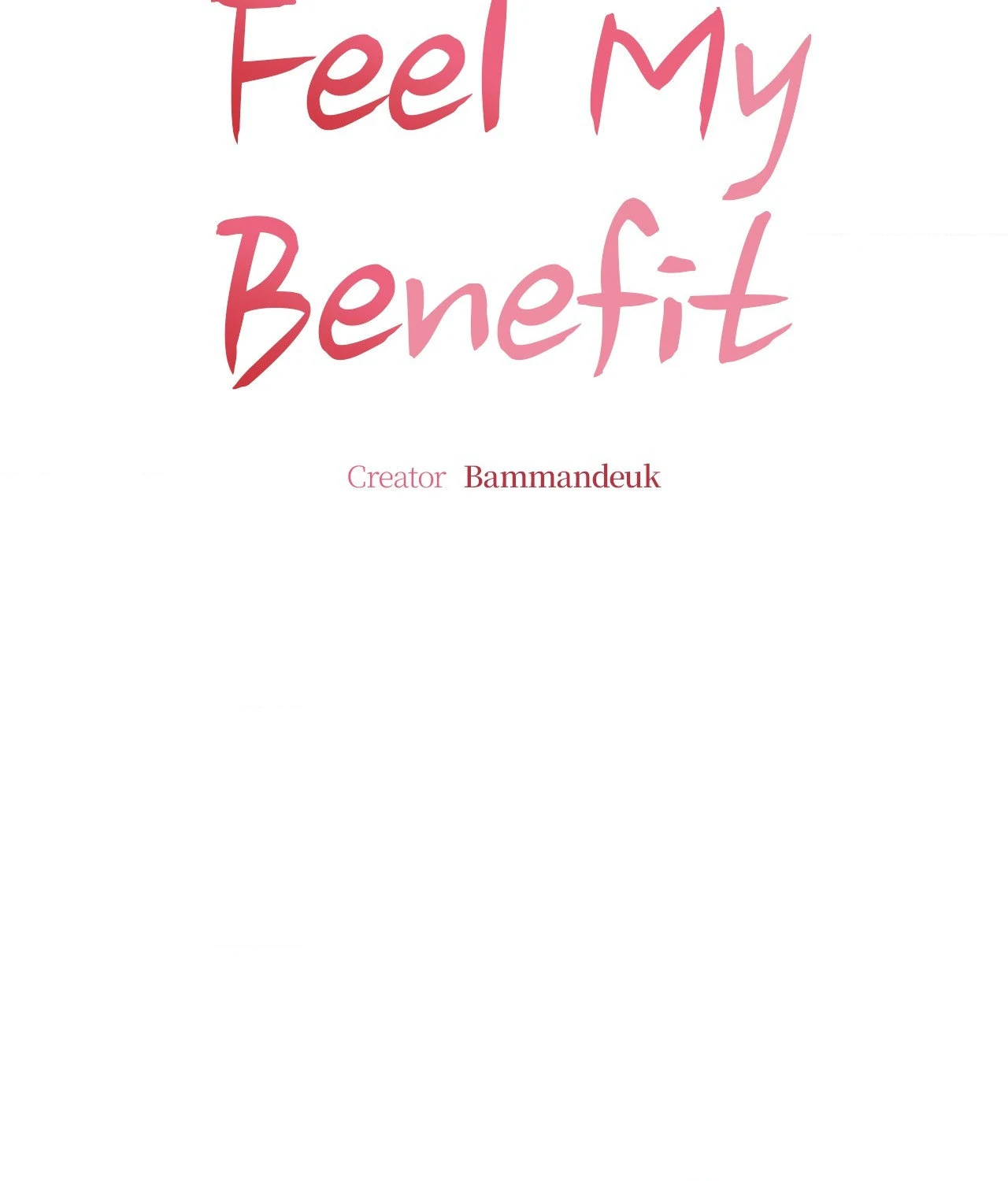 Feel My Benefit [Official] - Chapter 46 manhwa