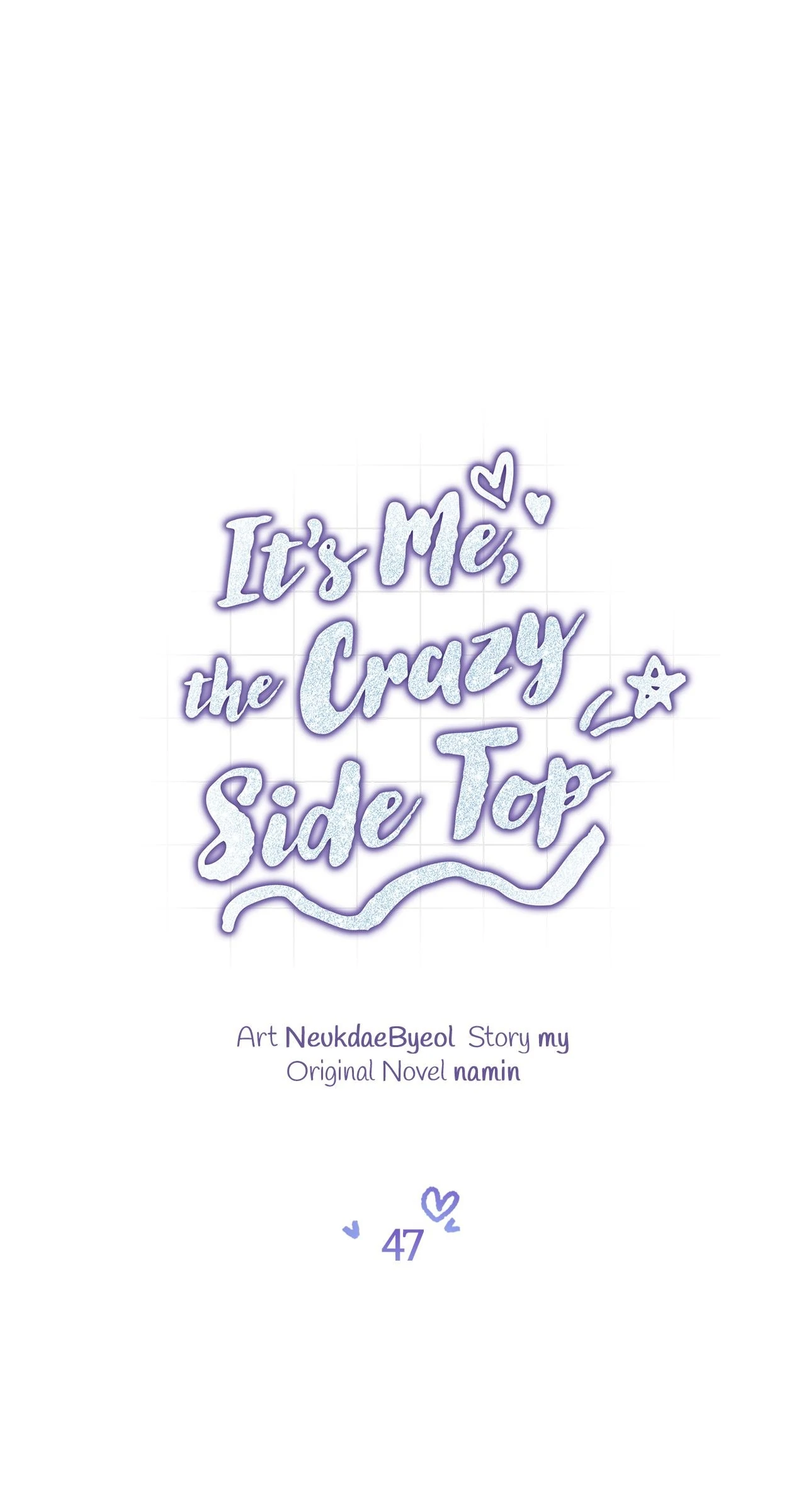 It’s Me, the Crazy Side Top - Chapter 47 manhwa