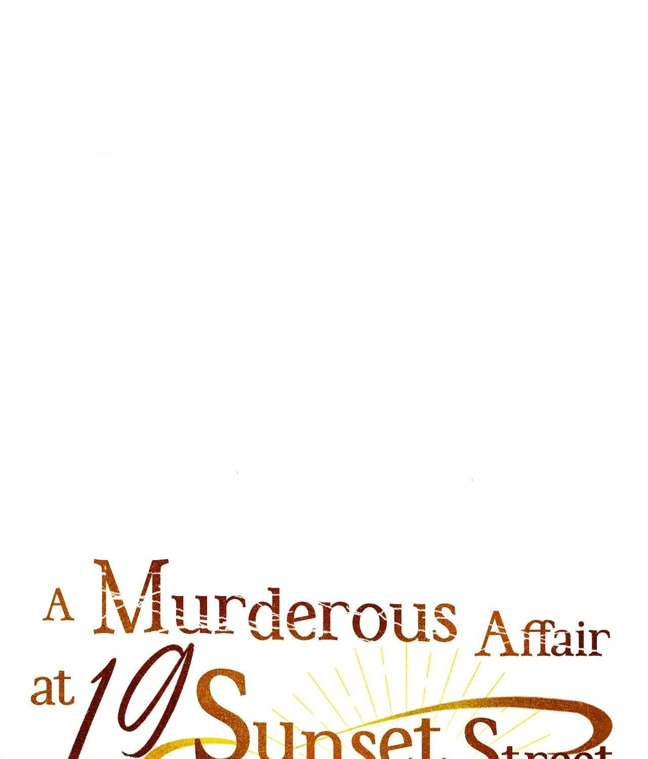 A Murderous Affair at 19 Sunset Street - Chapter 26 manhwa