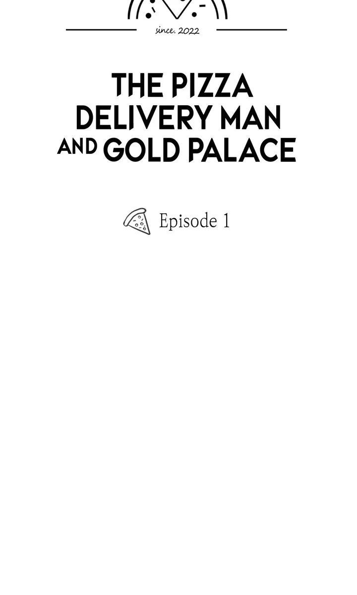 The Pizza Delivery Man and the Gold Palace 〘Official〙 - S1 Episode 1 manhwa