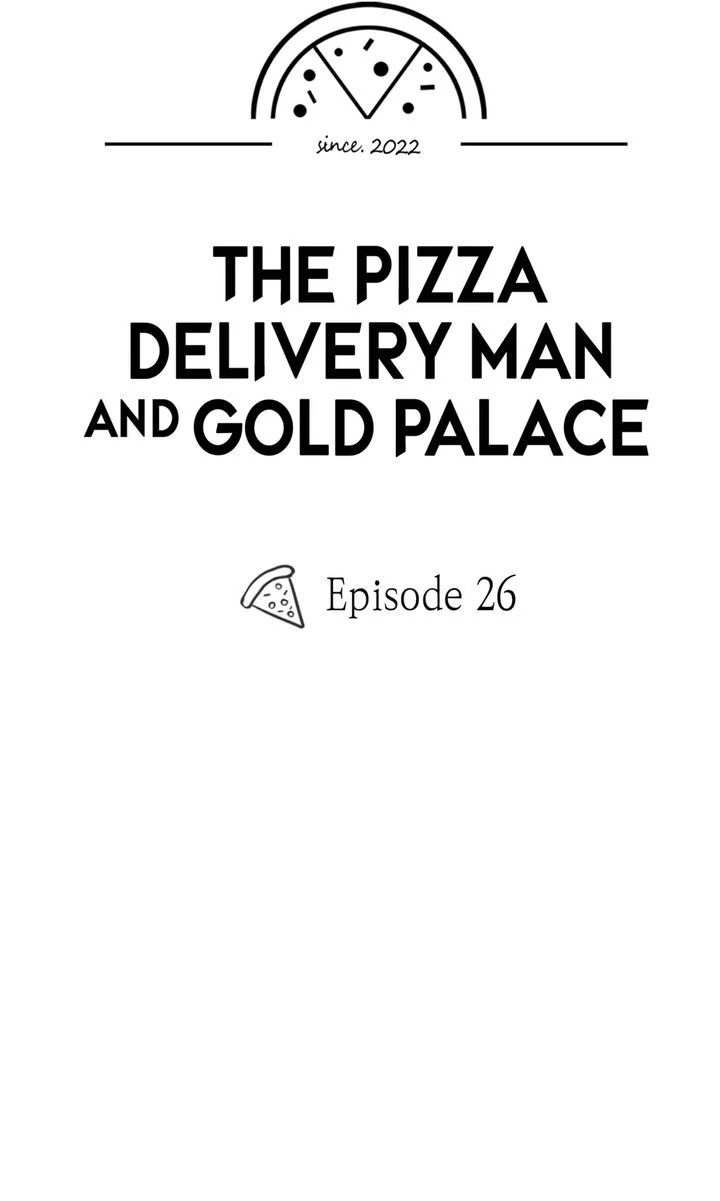 The Pizza Delivery Man and the Gold Palace 〘Official〙 - S1 Episode 26 manhwa