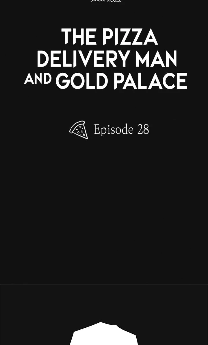 The Pizza Delivery Man and the Gold Palace 〘Official〙 - S1 Episode 28 manhwa