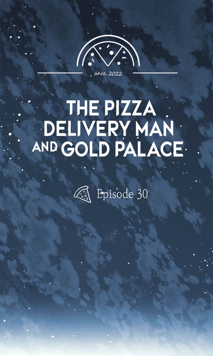 The Pizza Delivery Man and the Gold Palace 〘Official〙 - S1 Episode 30 manhwa