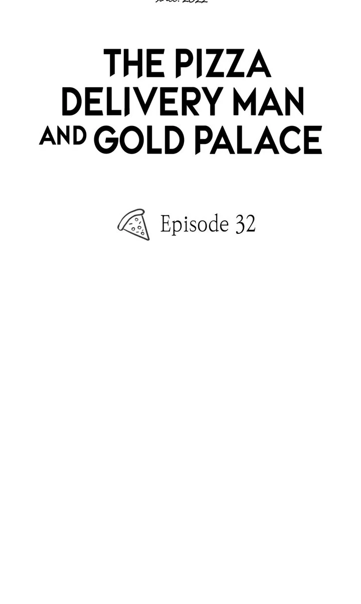 The Pizza Delivery Man and the Gold Palace 〘Official〙 - S1 Episode 32 manhwa