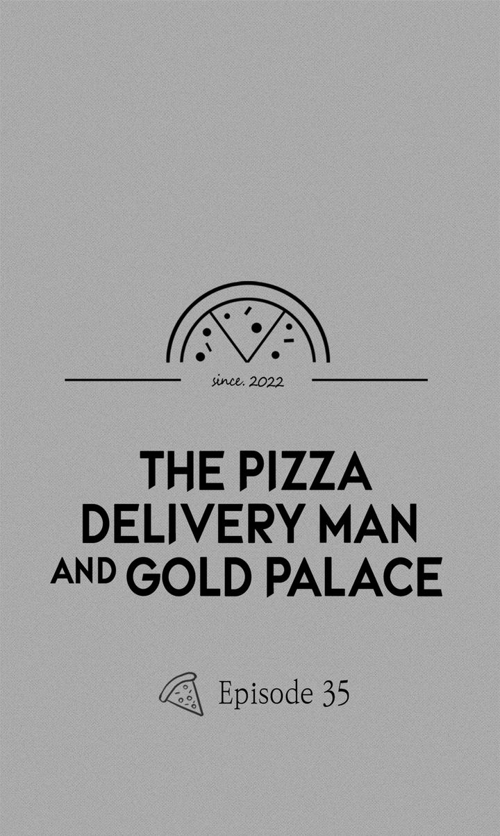 The Pizza Delivery Man and the Gold Palace 〘Official〙 - S1 Episode 35 manhwa
