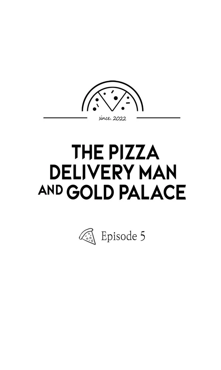 The Pizza Delivery Man and the Gold Palace 〘Official〙 - S1 Episode 5 manhwa