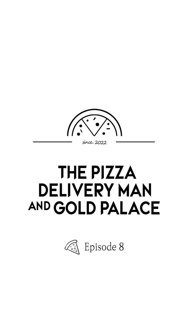 The Pizza Delivery Man and the Gold Palace 〘Official〙 - S1 Episode 8 manhwa