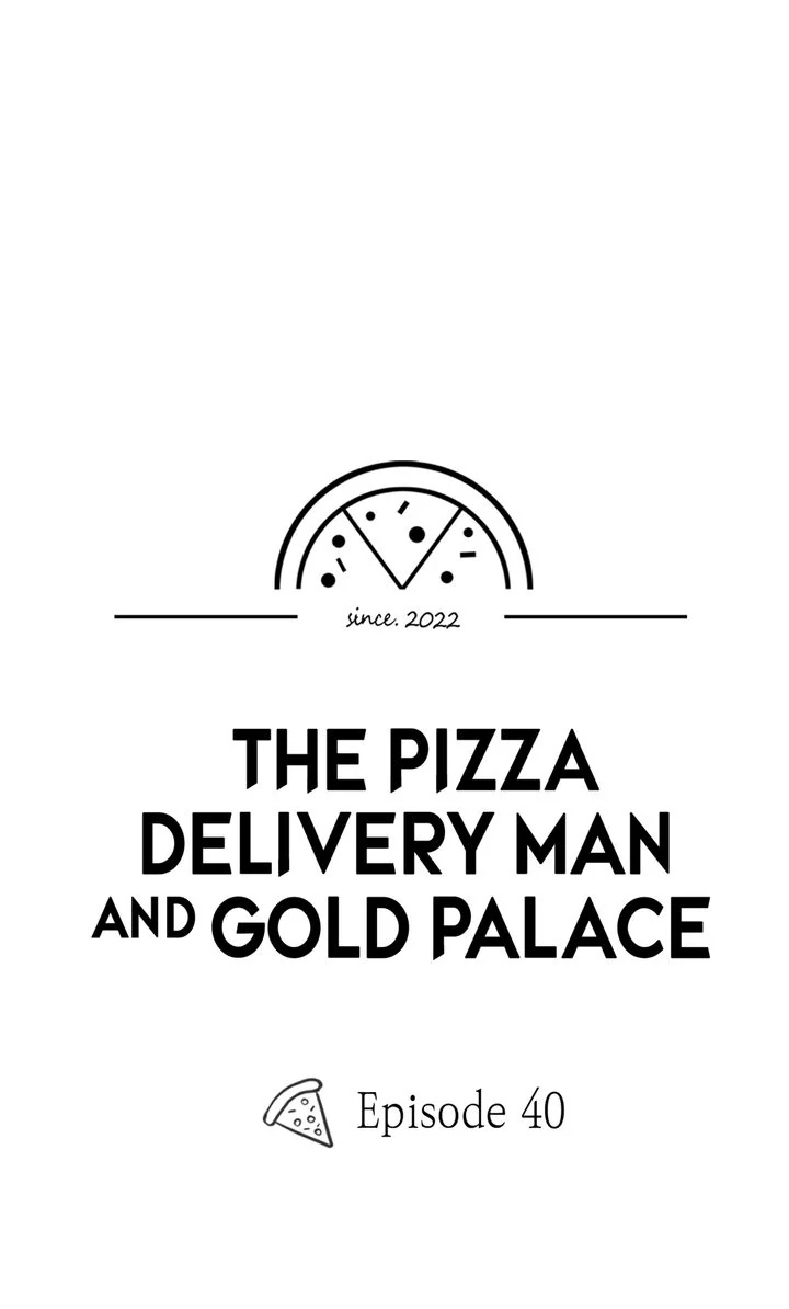 The Pizza Delivery Man and the Gold Palace 〘Official〙 - S2 Episode 40 manhwa