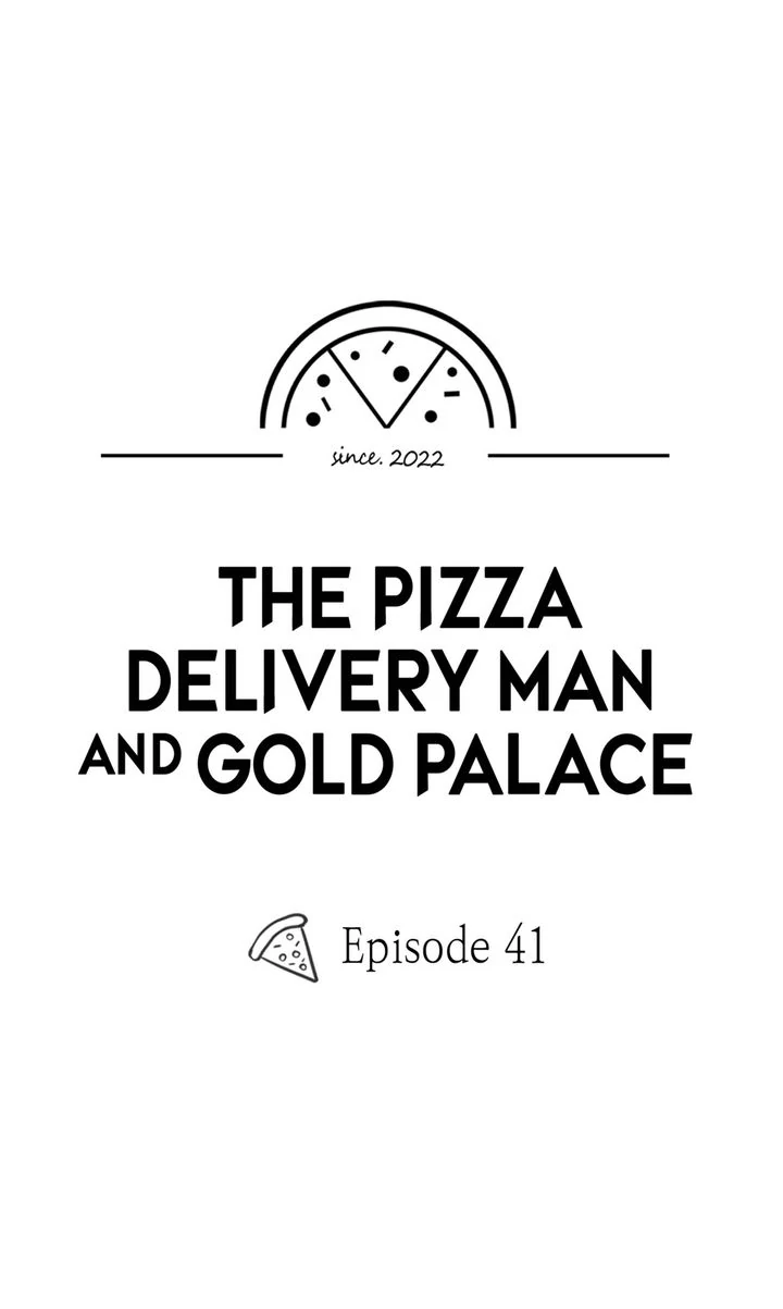 The Pizza Delivery Man and the Gold Palace 〘Official〙 - S2 Episode 41 manhwa