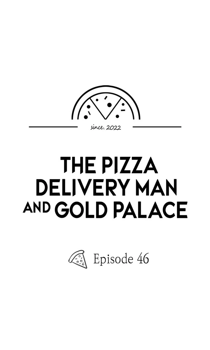The Pizza Delivery Man and the Gold Palace 〘Official〙 - S2 Episode 46 manhwa