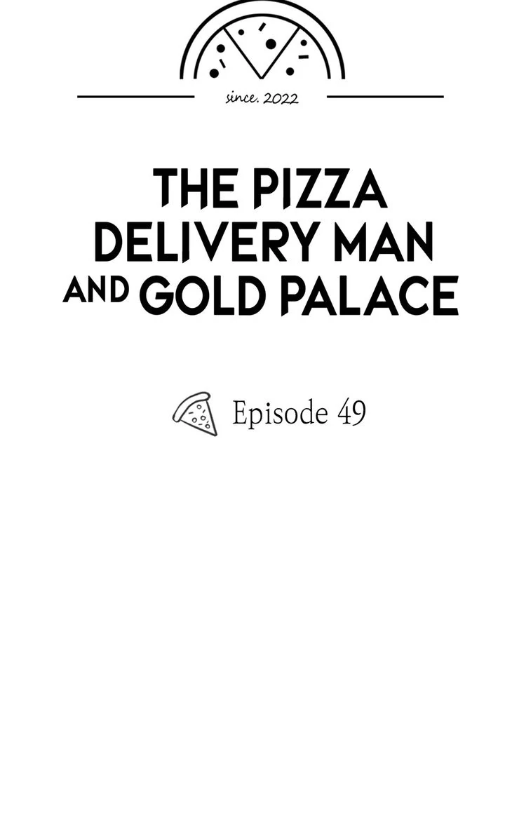 The Pizza Delivery Man and the Gold Palace 〘Official〙 - S2 Episode 49 manhwa